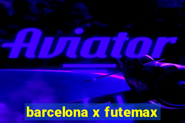 barcelona x futemax